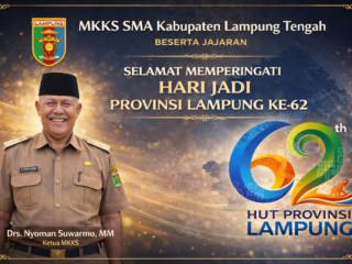 MKKS SMA Lampung Tengah Ucapkan Selamat HUT ke-62 Provinsi Lampung