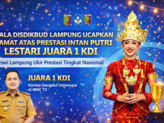Kepala Disdikbud Lampung Ucapkan Selamat atas Prestasi Intan Putri Lestari Juara 1 KDI